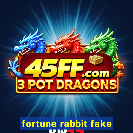 fortune rabbit fake